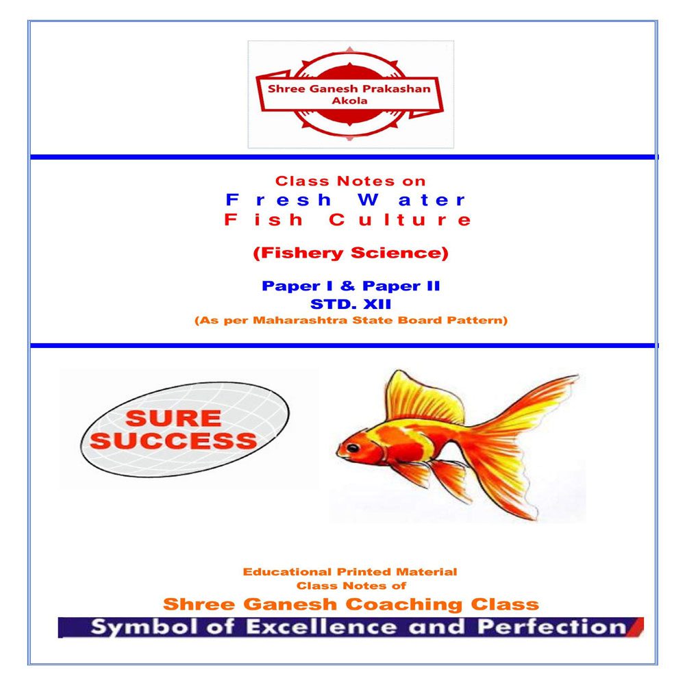 Class Notes on Fresh Water Fish Culture