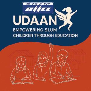 BHEL CSR Project – Responsible India Education in Slum areas | Bharat Heavy Electricals