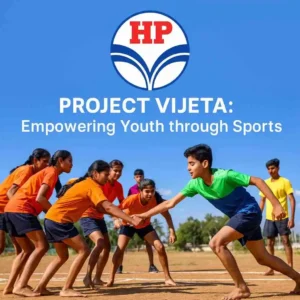 HPCL CSR Project – Empowering Youth through Sports for Holistic Development | Hindustan Petroleum