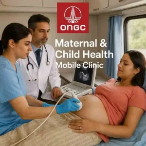 ONGC CSR: Healthy Mothers, Healthy Futures – Mobile Maternal & Child Health in Rural India