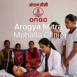 Arogya Mitra: Sustainable Mohalla Clinics for Slum Healthcare | ONGC CSR Project
